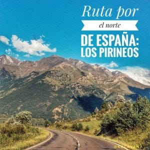 Motorhome route through northern Spain. A 15-day trip through the Pyrenees.