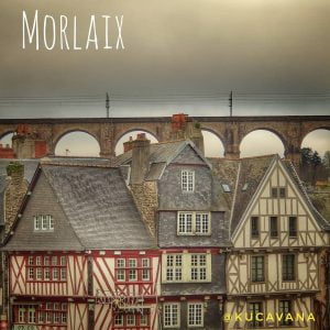 Leia mais sobre o artigo Morlaix, um vilarejo típico da Bretanha francesa com um viaduto muito instagramer