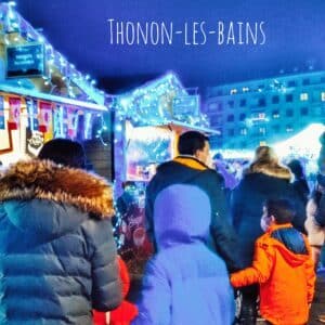 Lesen Sie mehr über den Artikel Thonon les Bains, was zu sehen und zu tun ist, das große Dorf des Genfer Sees, das Sie zu Weihnachten überraschen wird!