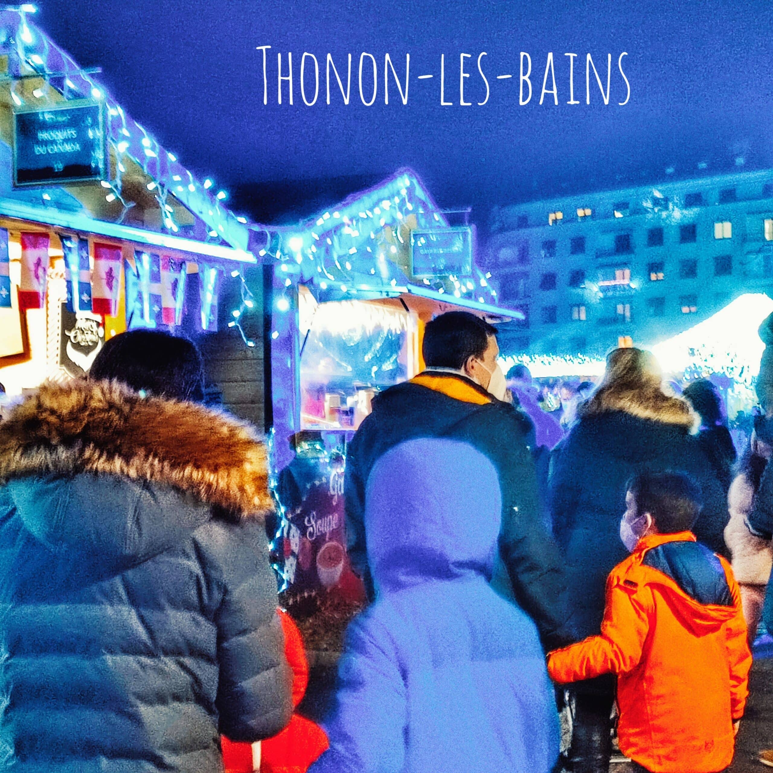 En este momento estás viendo Thonon les Bains qué ver y hacer, ¡el gran pueblo del Lac Lemán que en Navidad te sorprenderá!